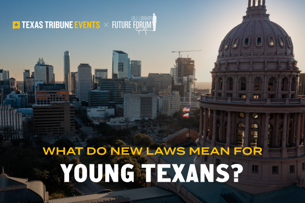What do new laws mean for young Texans?